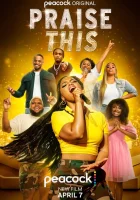 Вознеси хвалу смотреть онлайн (2023) бесплатно в HD