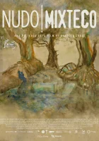  Миштекские узы смотреть онлайн (2021) 