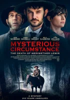  Загадочные обстоятельства: Смерть Мериуэзера Льюиса смотреть онлайн (2022) 