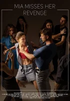  Мия упускает шанс отомстить смотреть онлайн (2020) 