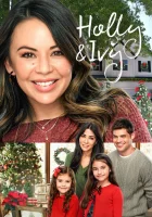  Холи и Айви смотреть онлайн (2020) 