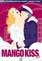  Поцелуй манго смотреть онлайн (2004) 