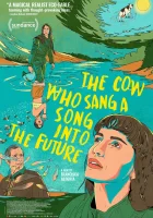  Корова, которая пела песню в будущее смотреть онлайн (2022) бесплатно в HD