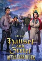  Гензель и Гретель: После долго и счастливо смотреть онлайн (2021) бесплатно в HD