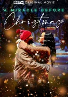  Чудо перед Рождеством смотреть онлайн (2022) 