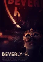  Беверли Х. смотреть онлайн (2016) 