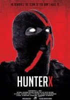  Охотник Икс смотреть онлайн (2022) 