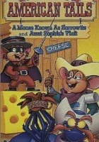  Американские истории Фивела смотреть онлайн Американский хвост мультсериал 1 сезон 