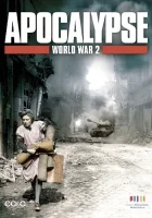  Апокалипсис: Вторая мировая война смотреть онлайн Apocalypse: The Second World War сериал 1 сезон 